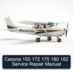 Cessna 150 172 175 180 182 Service Repair Workshop Manual PDF