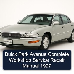 1997 Buick Park Avenue Service Repair Workshop Manual PDF