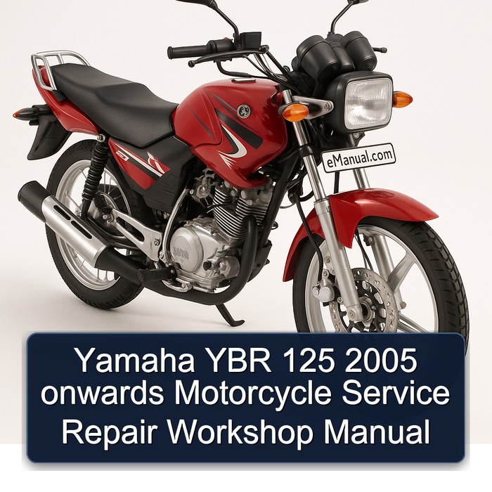 2005 Yamaha YBR Models 125 Onwards Motorcycle Service Repair Workshop Manual PDF