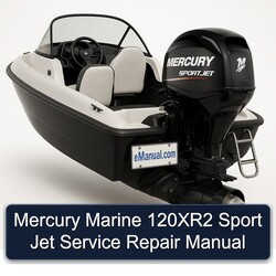 Mercury Marine 120xr2 Sport Jet Service Repair Workshop Manual PDF