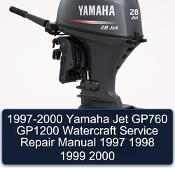 1997-2000 Yamaha Jet GP760 GP1200 Watercraft Service Repair Workshop Manual PDF