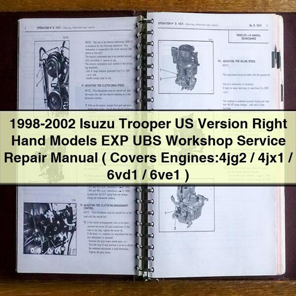 1998-2002 Isuzu Engines Manuals Trooper US Version Right Hand Models EXP UBS Service Repair Workshop Manual PDF