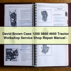 David Brown Case 1200 3800 4600 Tractor Shop Service Repair Workshop Manual PDF