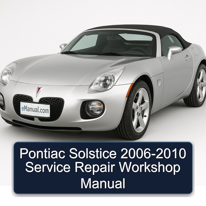2006-2010 Pontiac Solstice Service Repair Workshop Manual PDF