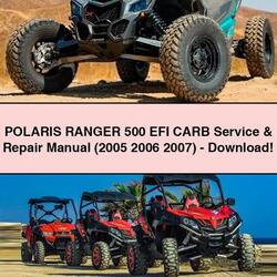 2005-2007 Polaris Ranger 500 EFI Carb Service Repair Workshop Manual PDF