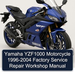 1996-2004 Yamaha YZF Models YZF1000 Motorcycle Service Repair Workshop Manual PDF
