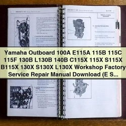 Yamaha Outboard 100A C115x, E115A S130X Service Repair Workshop Manual PDF