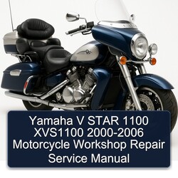 Yamaha V STAR 1100 XVS1100 2000-2006 Motorcycle Workshop Repair Service Manual 