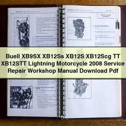 2008 Buell Lightning XB9SX XB12SS XB12S XB12SCG TT XB12STT Motorcycle Service Repair Workshop Manual PDF