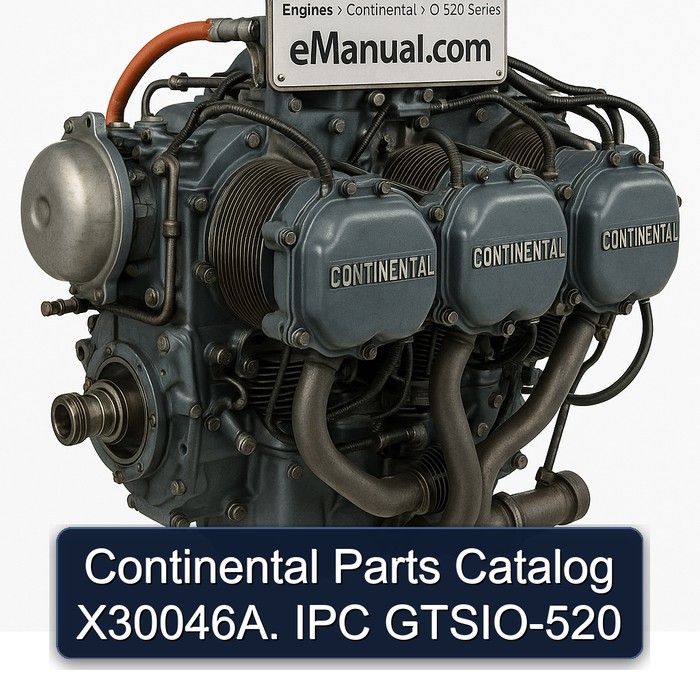 Continental O 520 Series X30046a. IPC GTSIO-520 Parts Catalog PDF