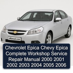 2000-2006 Chevrolet Epica Chevy Service Repair Workshop Manual PDF