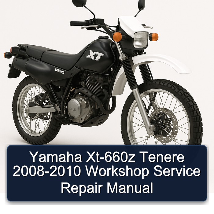 2008-2010 Yamaha XT Models XT-660Z Tenere Service Repair Workshop Manual PDF