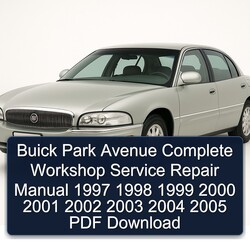 1997-2005 Buick Park Avenue Service Repair Workshop Manual PDF