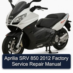 2012 Aprilia SRV 850 Service Repair Workshop Manual PDF