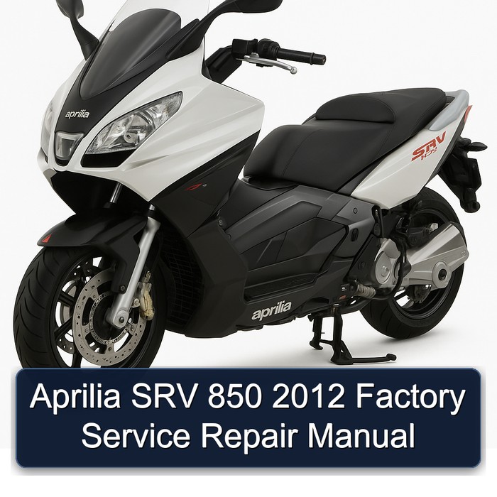2012 Aprilia SRV 850 Service Repair Workshop Manual PDF