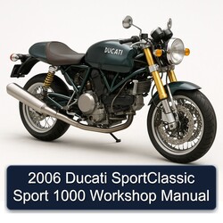 2006 Ducati Sportclassic Sport 1000 Service Repair Workshop Manual PDF