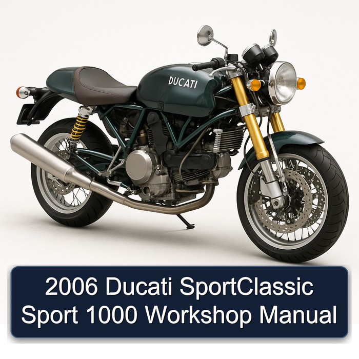 2006 Ducati Sportclassic Sport 1000 Service Repair Workshop Manual PDF