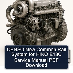 Hino E13C Denso New Common Rail System Service Repair Workshop Manual PDF