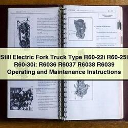 Still Electric Fork Truck Type R60-22I R60-25I R60-30i: R6036 R6037 R6038 R6039 Operating Service Repair Workshop Manual PDF