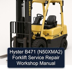Hyster B471 (N50XMA2) Forklift Service Repair Workshop Manual PDF