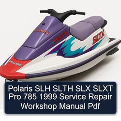 1999 Polaris SLH Slth SLX Slxt Pro 785 Service Repair Workshop Manual PDF