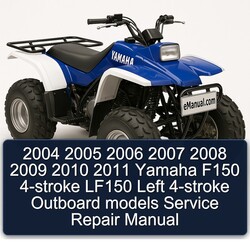 2006-2011 Yamaha F150 4-stroke LF150 Left Outboard Models Service Repair Workshop Manual PDF