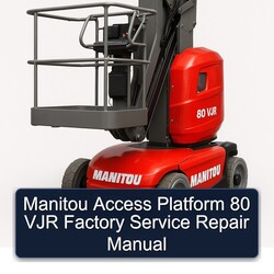 Manitou Access Platform 80 VJR Service Repair Workshop Manual PDF