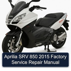 2015 Aprilia SRV 850 Service Repair Workshop Manual PDF