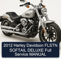2012 Harley Davidson Softail Flstn Deluxe Service Repair Workshop Manual PDF