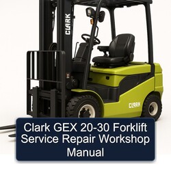 Clark 20-30 GEX Forklift Service Repair Workshop Manual PDF