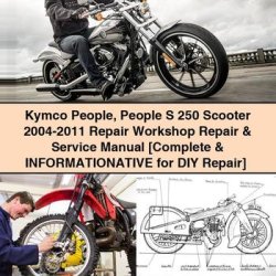 2004-2011 Kymco People S 250 Scooter Service Repair Workshop Manual PDF