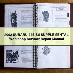 2002 Subaru 44S STI Supplemental / Service Repair Workshop Manual PDF