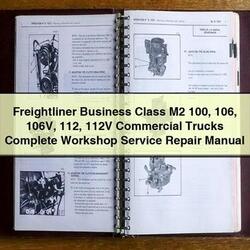 Freightliner Business Class Models M2 100 106 106V 112 112V Commercial Trucks Service Repair Workshop Manual PDF