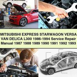 1986-1994 Mitsubishi Express Mitsubushi Starwagon Versa VAN Delica L300 Service Repair Workshop Manual PDF