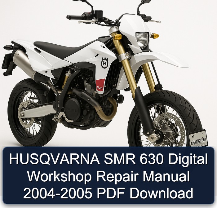 2004-2005 Husqvarna SMR Models 630 Digital Service Repair Workshop Manual PDF