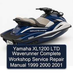1999-2001 Yamaha XL1200 LTD Waverunner Service Repair Workshop Manual PDF