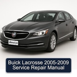 2005-2009 Buick Lacrosse Service Repair Workshop Manual PDF