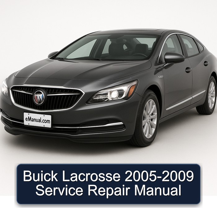 2005-2009 Buick Lacrosse Service Repair Workshop Manual PDF