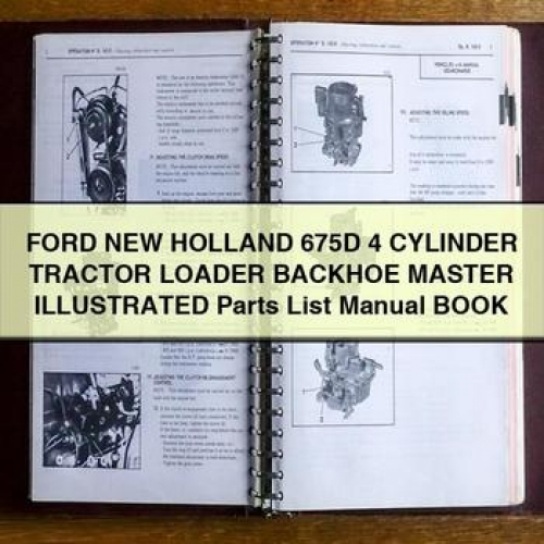 Ford New Holland 675D 4 Cylinder Tractor Loader Backhoe Master Illustrated Book Parts Catalog PDF