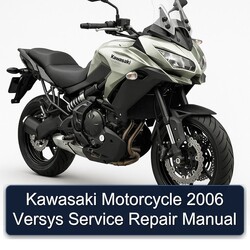 2006 Kawasaki Versys Motorcycle Service Repair Workshop Manual PDF
