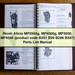 Ricoh Aficio MP3500G MP4500G MP3500 MP4500 (product Code B291 B29 B296 B297) Parts Catalog PDF