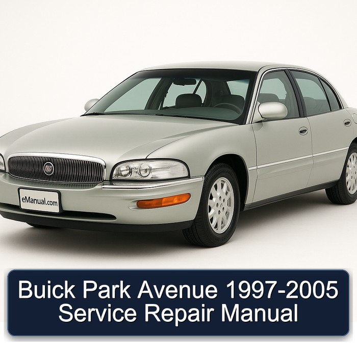 1997-2005 Buick Park Avenue Service Repair Workshop Manual PDF