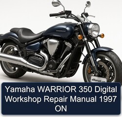 1997 Yamaha Warrior 350 Digital ON Service Repair Workshop Manual PDF