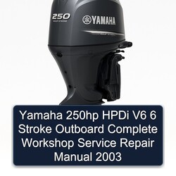 2003 Yamaha 250HP Hpdi V6 6 Stroke Outboard Service Repair Workshop Manual PDF