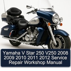2008-2012 Yamaha Royal Star Venture V 250 V250 Service Repair Workshop Manual PDF