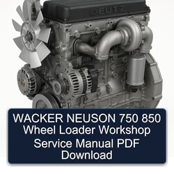 Wacker Neuson 750 850 Wheel Loader Service Repair Workshop Manual PDF