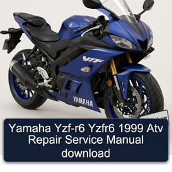 1999 Yamaha YZF Models YZF-R6 Yzfr6 ATV Service Repair Workshop Manual PDF