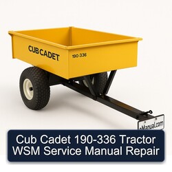 Cub Cadet 190-336 Tractor WSM Service Repair Workshop Manual PDF