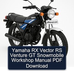Yamaha RX Vector RS Venture GT Snowmobile Service Repair Workshop Manual PDF