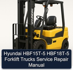 Hyundai Hbf15t-5 Hbf18t-5 Forklift Trucks Service Repair Workshop Manual PDF
